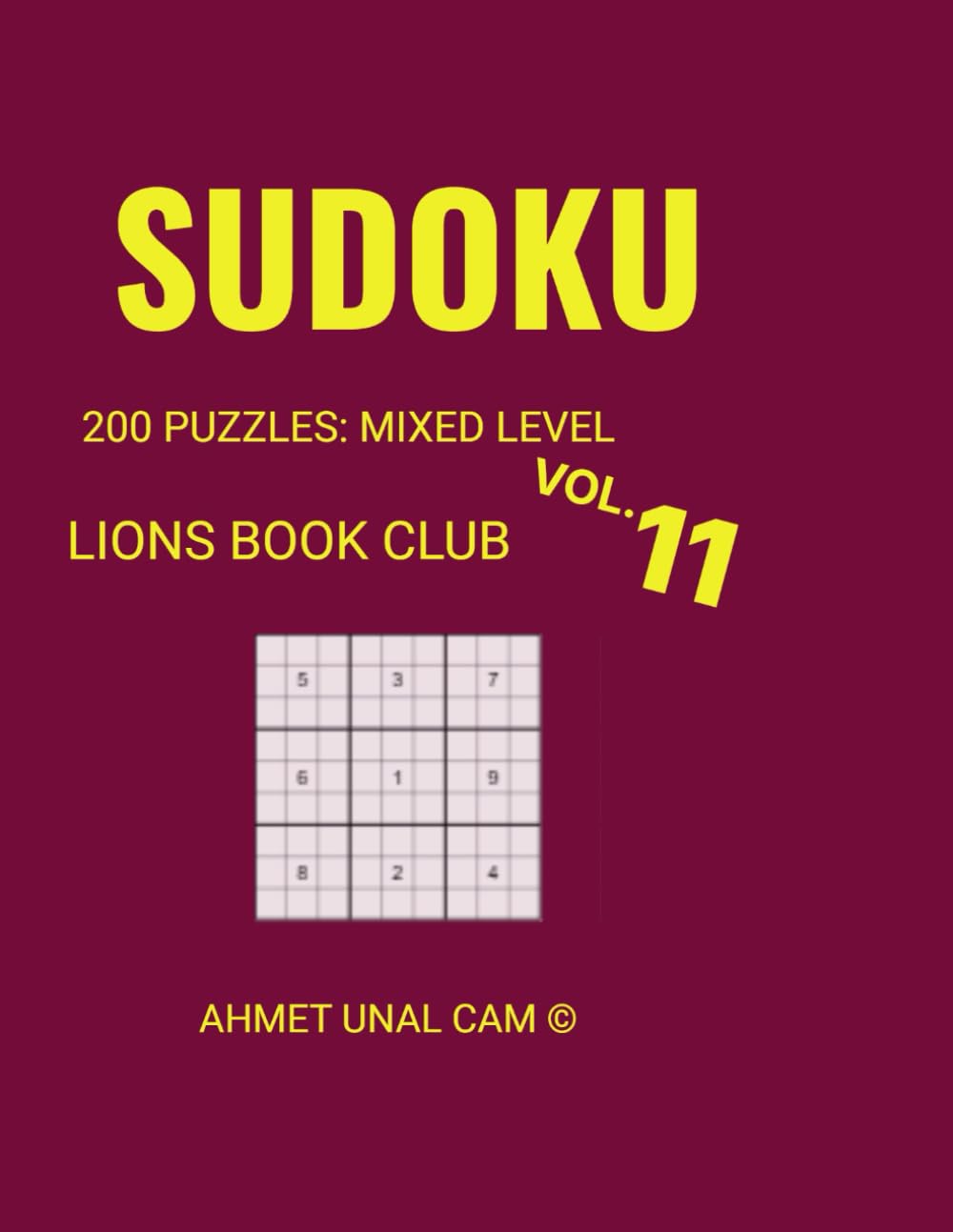 SUDOKU 200 PUZZLES: MIXED LEVEL: LARGE PRINT - LIONS BOOK CLUB : Lions Puzzle Kingdom