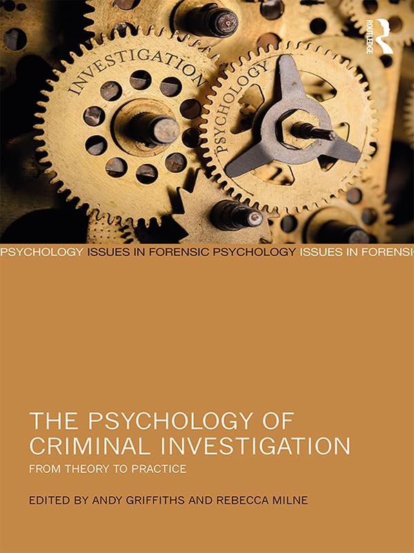 Buy The Psychology of Criminal Investigation: From Theory to Practice — BookShops.in