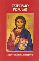 Catecismo Popular. Saber y vivir del cristiano (11. ed.) 8428404291 Book Cover
