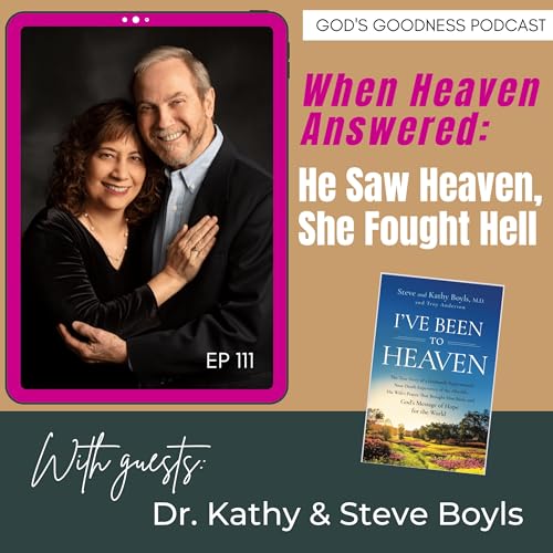 『111: When Heaven Answered: He Saw Heaven, She Fought Hell – Dr. Kathy & Steve Boyls’ Miracle Story』のカバーアート