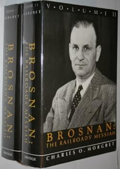 Hardcover Brosnan: The Railroads' Messiah Book