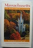 Massachusetts: An Explorer's Guide - Beyond Boston and Cape Cod, 2nd Edition