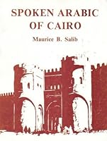 Spoken Arabic of Cairo 9774240545 Book Cover