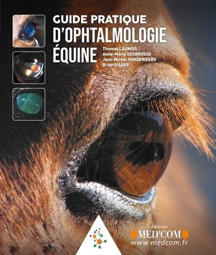 livre Guide pratique d'ophtalmologie équine