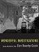 Wonderful Investigations: Essays, Meditations, Tales