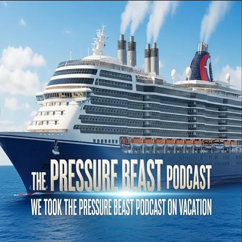 EP. 27 - We Took the Pressure Beast Podcast on Vacation!
