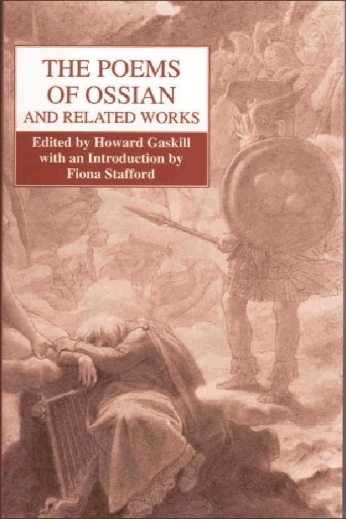 The Poems of Ossian and Related Works: James Macpherson