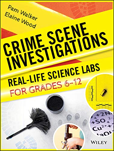 Crime Scene Investigations: Real-Life Science Labs For Grades 6-12 #TOP20