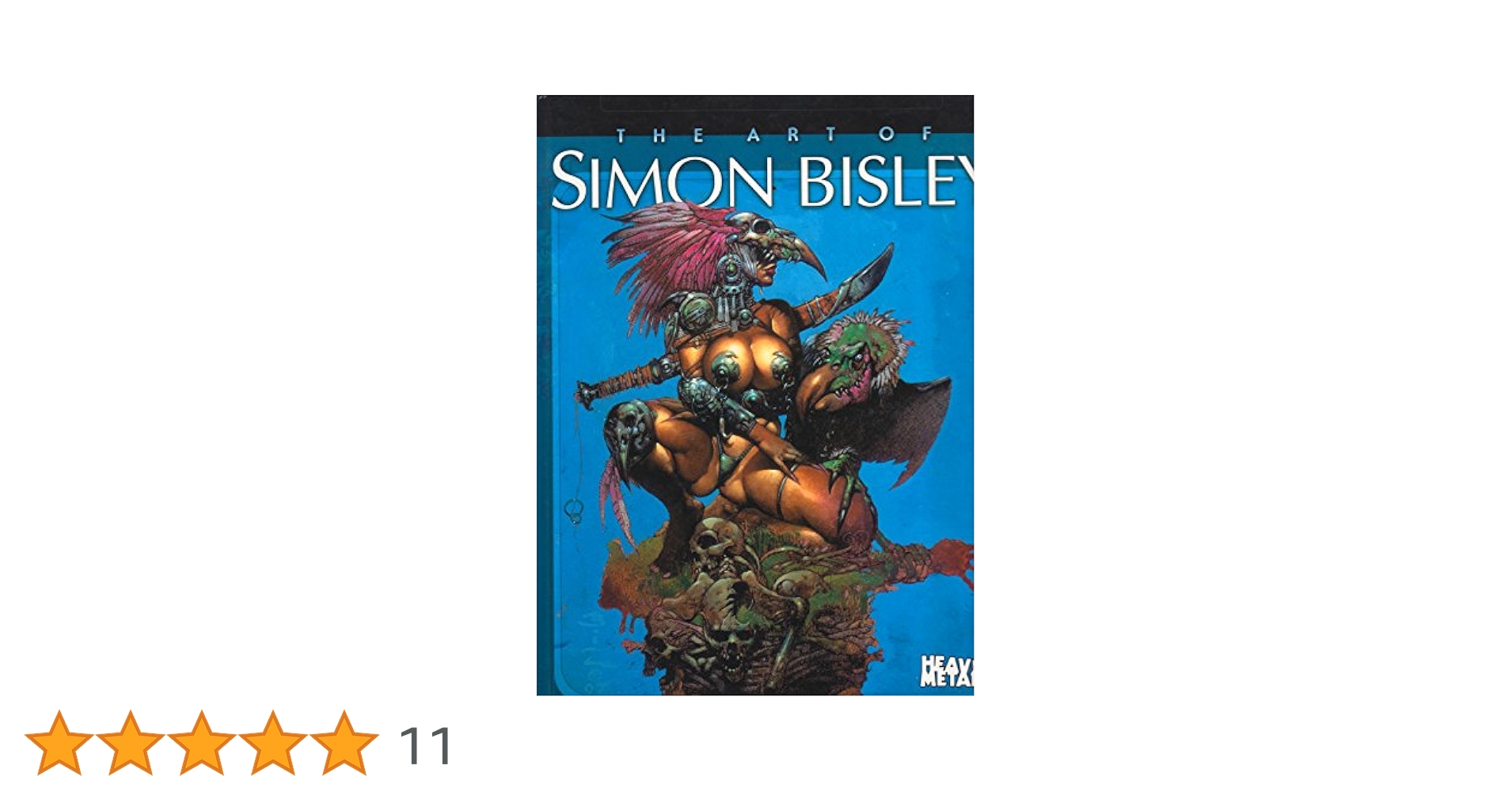 アート・デザイン・音楽 The Art of Simon Bisley Redux The Art of Simon Bisley Redux: Bisley, Simon, Grant, Alan