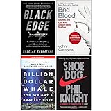Black Edge, Bad Blood, Billion Dollar Whale, Shoe Dog 4 Books Collection Set