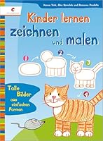 Kinder lernen zeichnen und malen: Tolle Bilder aus einfachen Formen 3838833023 Book Cover