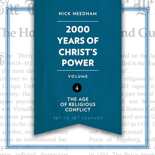 2,000 Years of Christ's Power, Vol. 4 by Nick Needham episode artwork