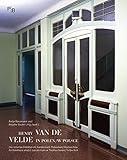 Henry van de Velde in Polen: Die Innenarchitektur im Sanatorium Trebschen /Trzebiechów (Potsdamer Bibliothek östliches Europa - Kunst)