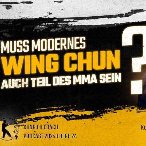 Evolution des Wing Chun in Zeiten von Kampfsport und MMA