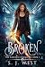 Broken (Book 1, The Watcher Chronicles)
