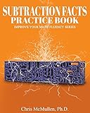 Subtraction Facts Practice Book: Improve Your Math Fluency Series