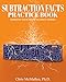 Subtraction Facts Practice Book: Improve Your Math Fluency Series