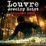 Louvre Jewelry Heist