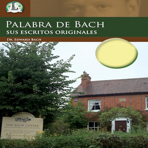 Palabra de Bach Audiolibro Por Edward Bach arte de portada