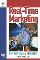 Real-Time Marketing: New Rules for the New Media 0883622998 Book Cover