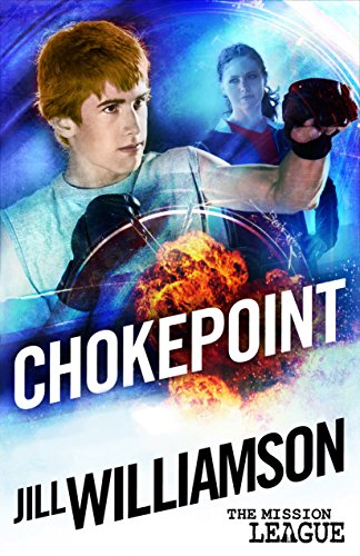 Chokepoint: Mini Mission 1.5 (a novella) (The Mission League)