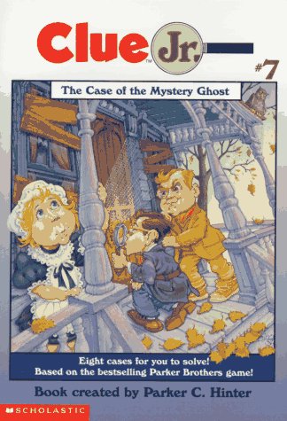The Case of the Mystery Ghost (Clue Jr. #7): Rowland, Della, Hinter ...