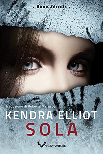 Sola (Bone Secrets Vol. 4) (Italian Edition)
