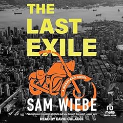 The Last Exile Audiolibro Por Sam Wiebe arte de portada