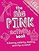 The Big Pink Activity Book