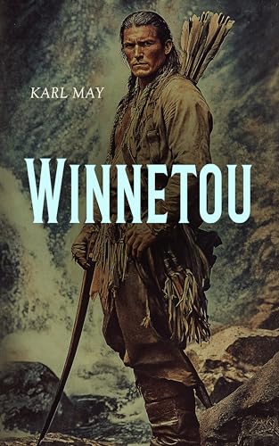 Winnetou (English Edition)