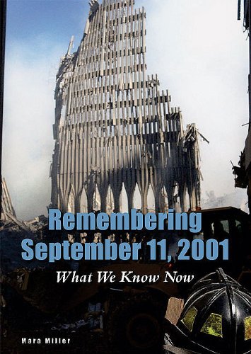 Remembering September 11, 2001: What We Know Now (Issues in Focus Today ...