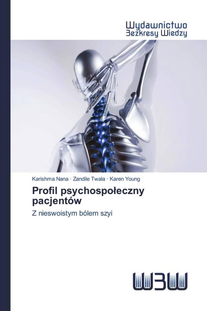 Profil psychospołeczny pacjentów: Z nieswoistym bólem szyi