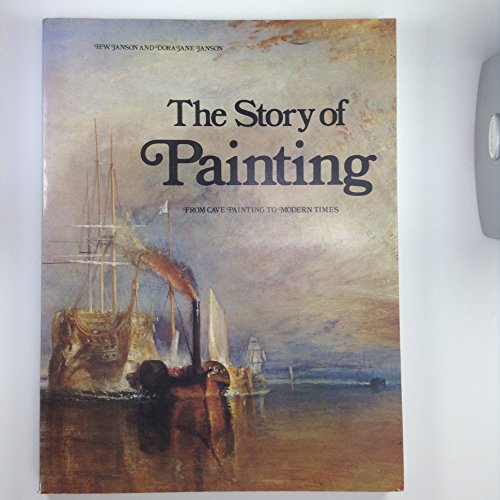 The Story Of Painting: From Cave Painting to Mo... [Unknown] B006R9BMR8 Book Cover