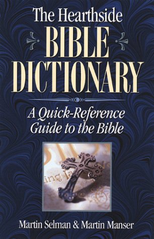 The Hearthside Bible Dictionary: A Quick-Refere... 1581821972 Book Cover