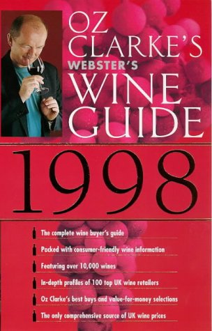 Oz Clarke's Wine Guide 1998