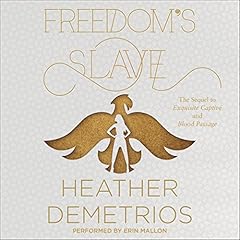 Freedom's Slave Audiolibro Por Heather Demetrios arte de portada