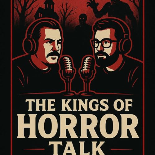 『The Kings Of Horror Talk Podcast』のカバーアート