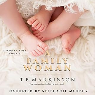 A Family Woman Audiolibro Por T. B. Markinson arte de portada
