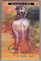 Love Leap of the Heart and a Sweet Tear 0961726806 Book Cover