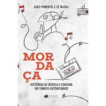 Capa do livro Mordaça: Histórias de Música e Censura em Tempos Autoritários