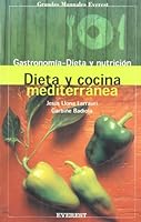 Dieta y cocina Mediterránea (Grandes manuales Everest) 8424123735 Book Cover