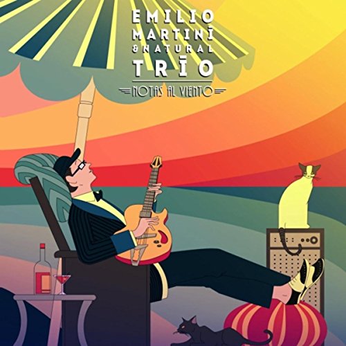 Amazon Music Unlimited Emilio Martiní & Natural Trío 『Notas al Viento』