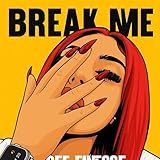Break me