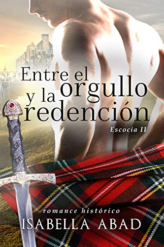 Entre el orgullo y la redención: Escocia 2