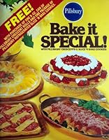 Pillsbury: Bake It Special! With Pillsbury Cresents & Slice 'N' Bake Cookies B000NECI58 Book Cover