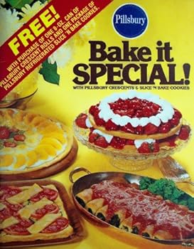 Paperback Pillsbury: Bake It Special! With Pillsbury Cresents & Slice 'N' Bake Cookies Book
