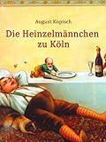  Die Heinzelmännchen zu Köln