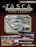 The Tasca Ford Legacy: Win on Sunday, Sell on Monday!