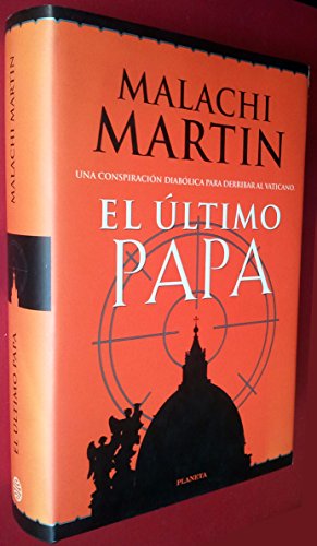 El último papa [Spanish] 8408025031 Book Cover