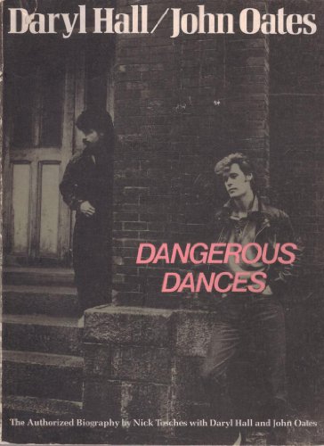 Darryl Hall/John Oates: Dangerous Dances Paperback – 13 December 2016